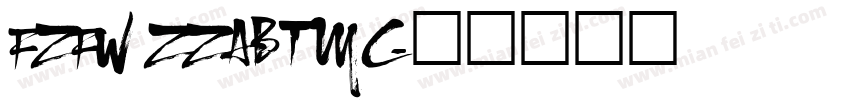 FZFW ZZABTMC字体转换